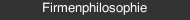 Firmenphilosophie